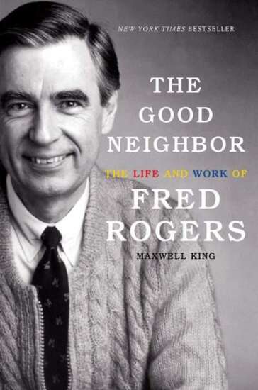 REVIEW | ‘The Good Neighbor: The Life and Work of Fred Rogers’