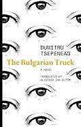 Book Review: ‘The Bulgarian Truck’
