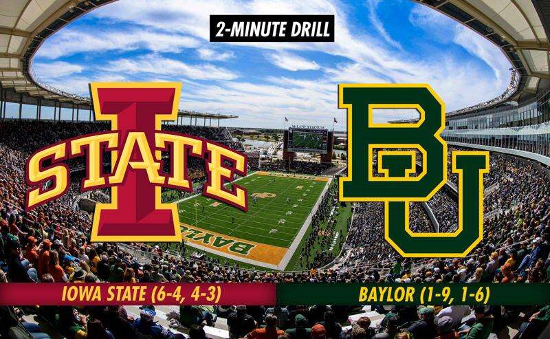 2-Minute Drill: Iowa State Cyclones at Baylor Bears