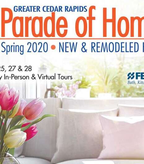 Cedar Rapids Parade of Homes Spring 2020