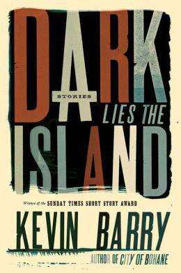 Search no longer for stories about quests, author Kevin Barry has you covered