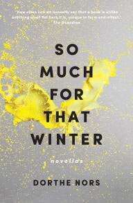REVIEW | ‘SO MUCH FOR THAT WINTER’