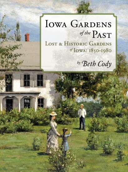 Book documents historic gardens of Iowa
