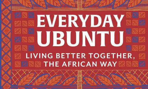 Everyday Ubuntu review: Living Better Together, the African Way’