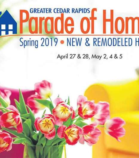 Cedar Rapids Parade of Homes Spring 2019