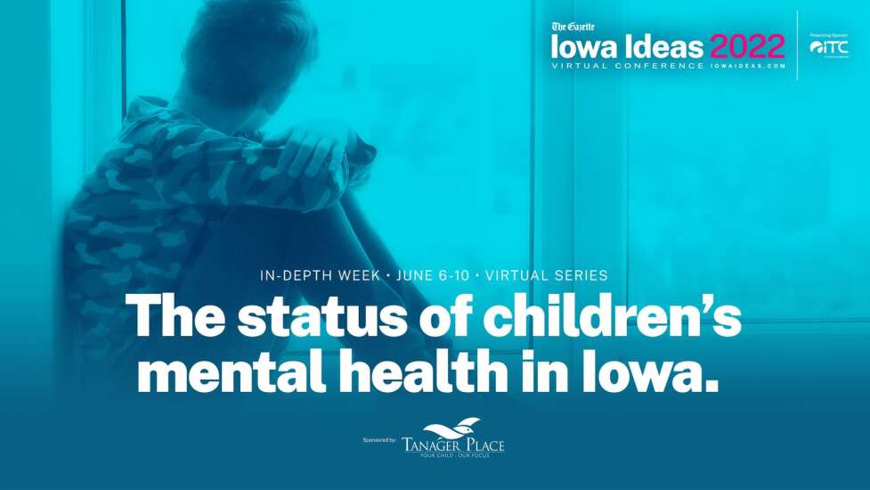 Iowa Ideas In-Depth Week: Children’s Mental Health