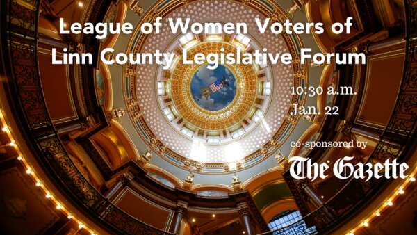 Watch: Hear from Linn legislators in League of Women Voters virtual forum at 10:30 a.m.…