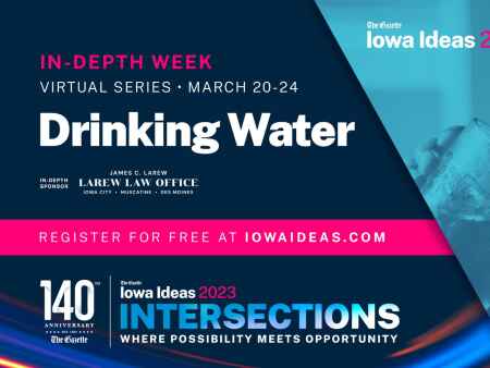 Iowa Ideas In-Depth Week: Drinking Water